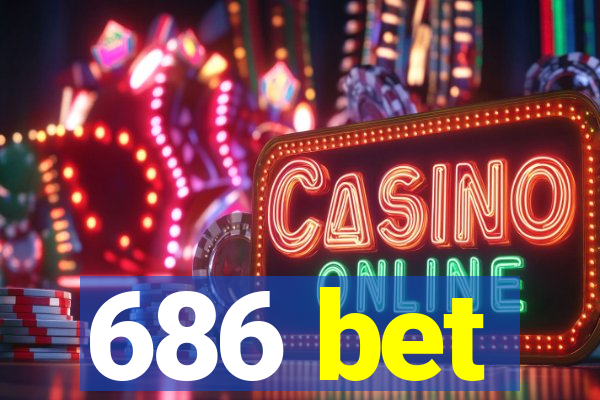 686 bet